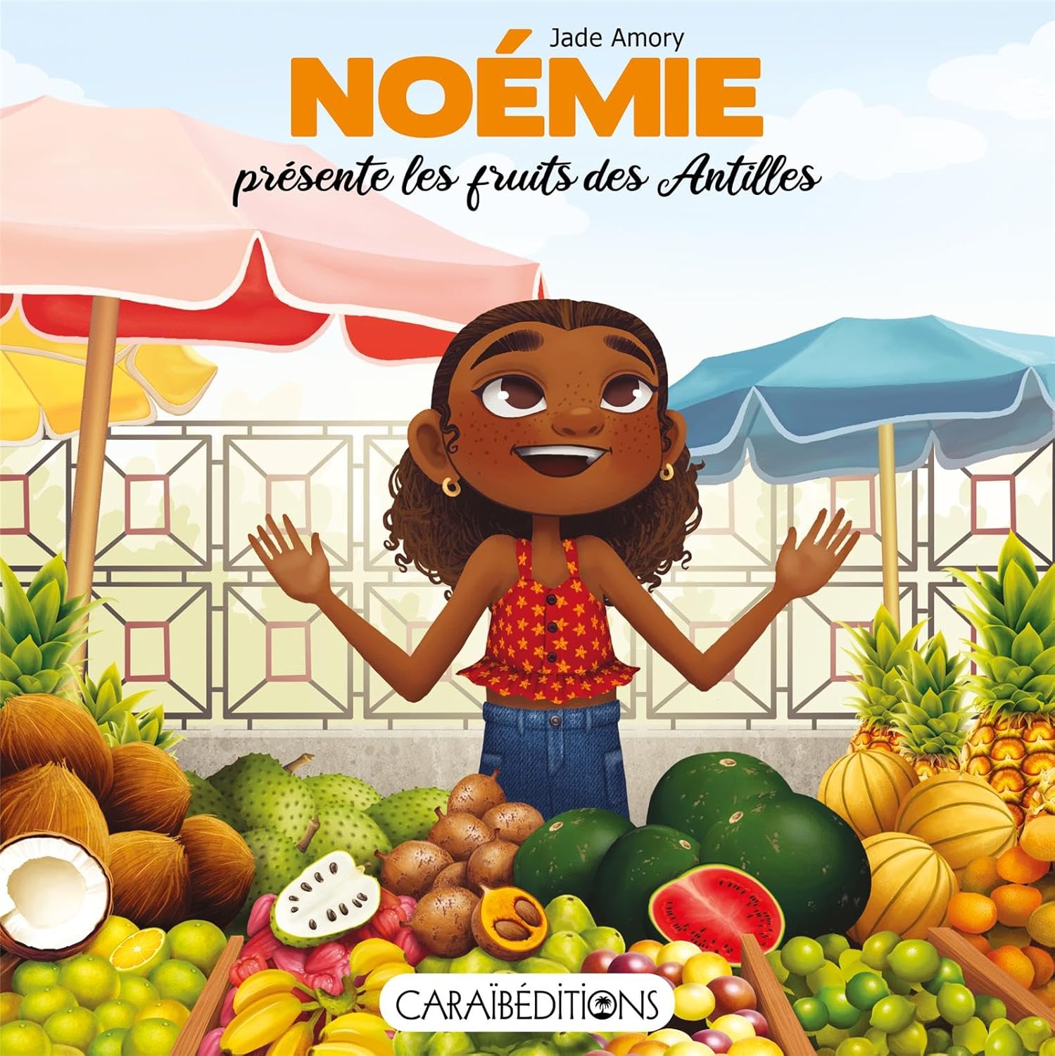 Couverture du livre Noémie présente les fruits des Antilles