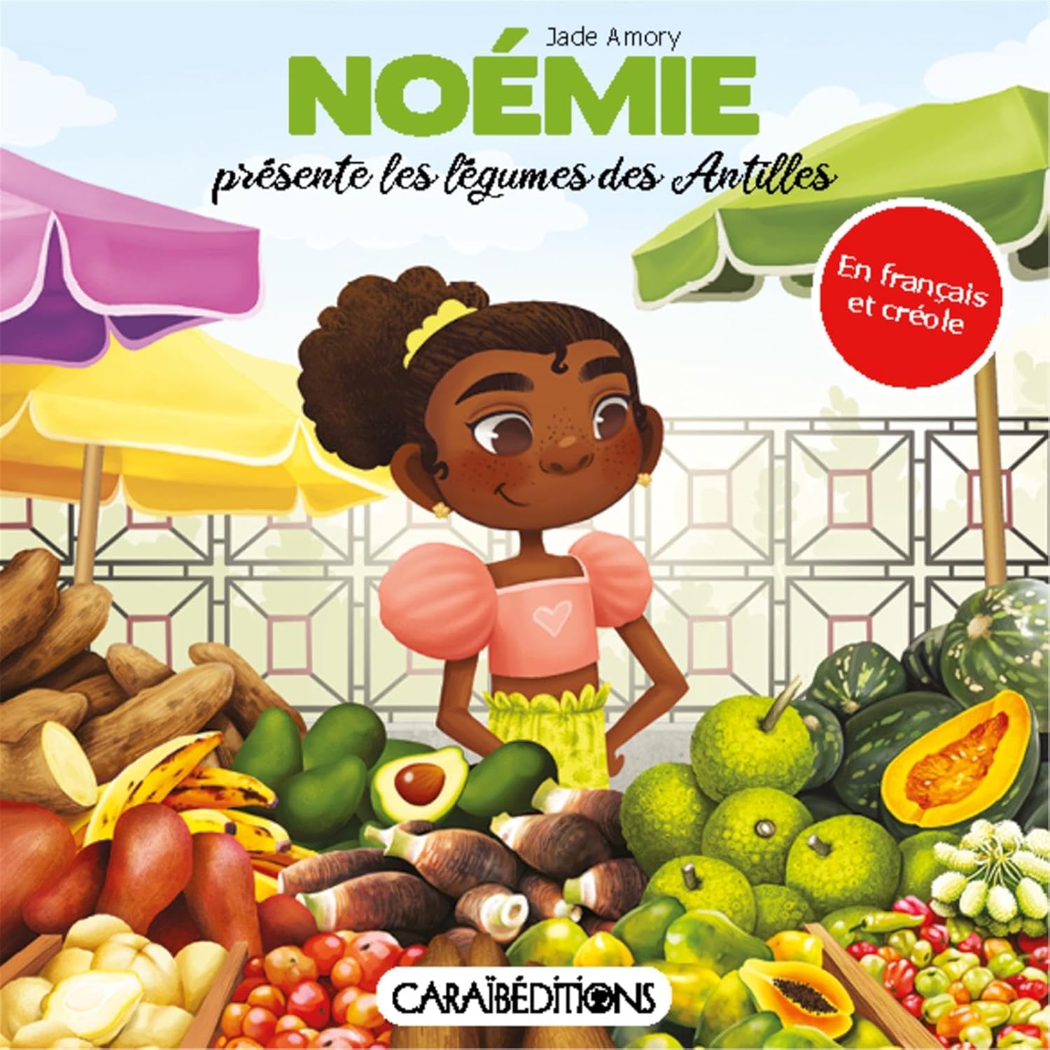 Couverture du livre Noémie présente les légumes des Antilles