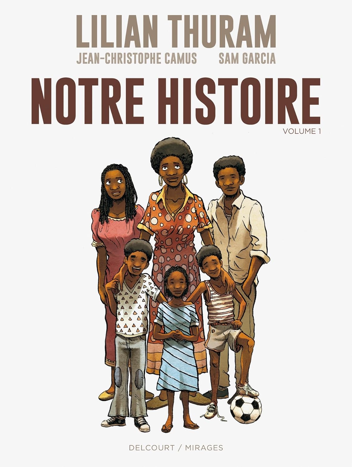 Couverture du livre Notre Histoire – Volume 1