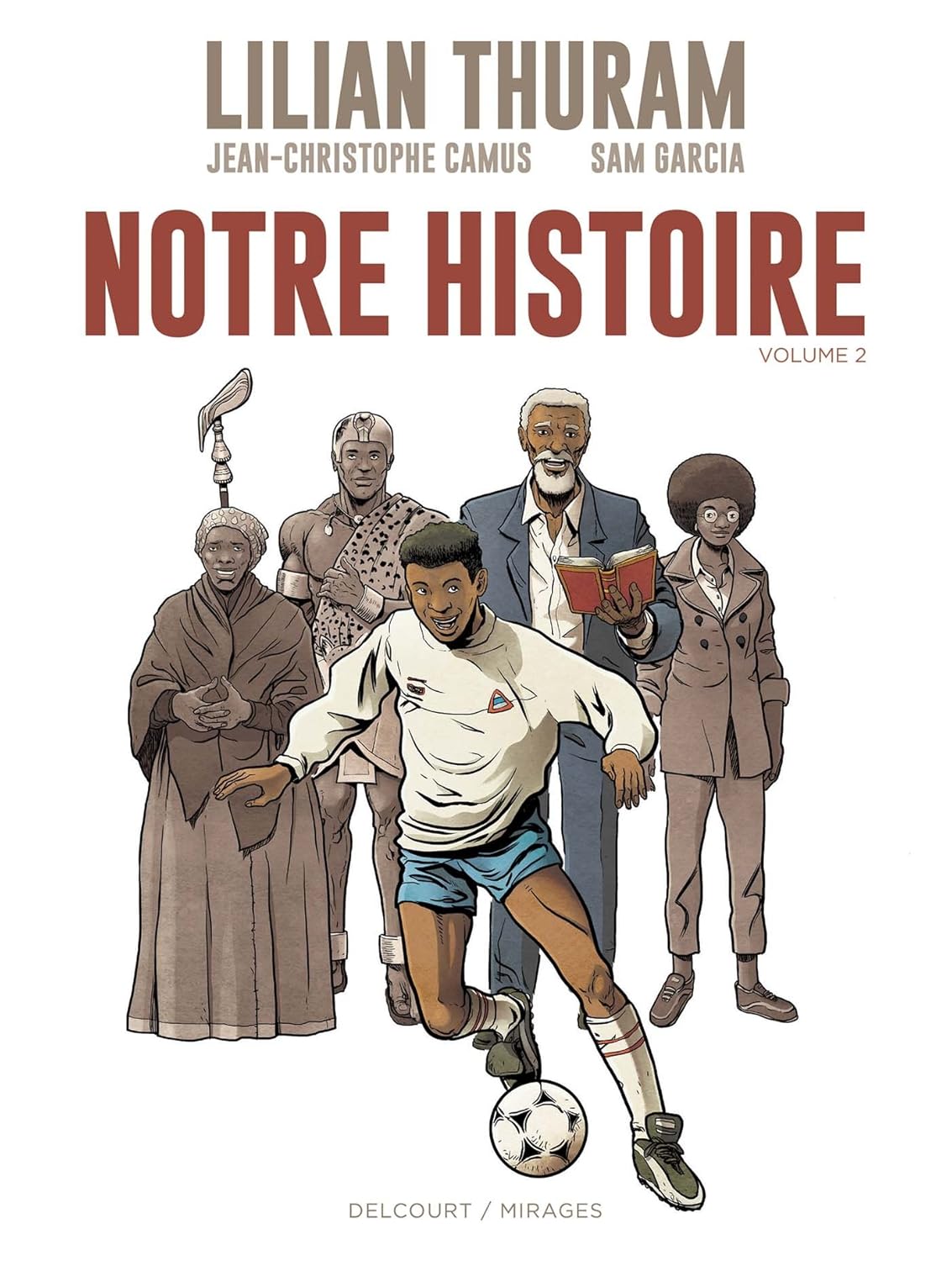 Couverture du livre Notre Histoire – Volume 2