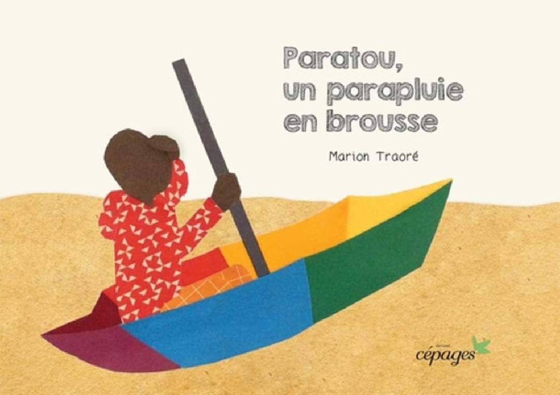 Couverture du livre Paratou, un parapluie en brousse