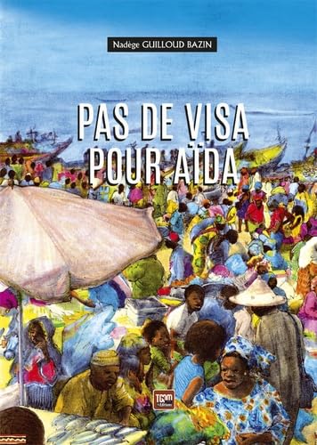 Couverture du livre Pas de visa pour Aïda