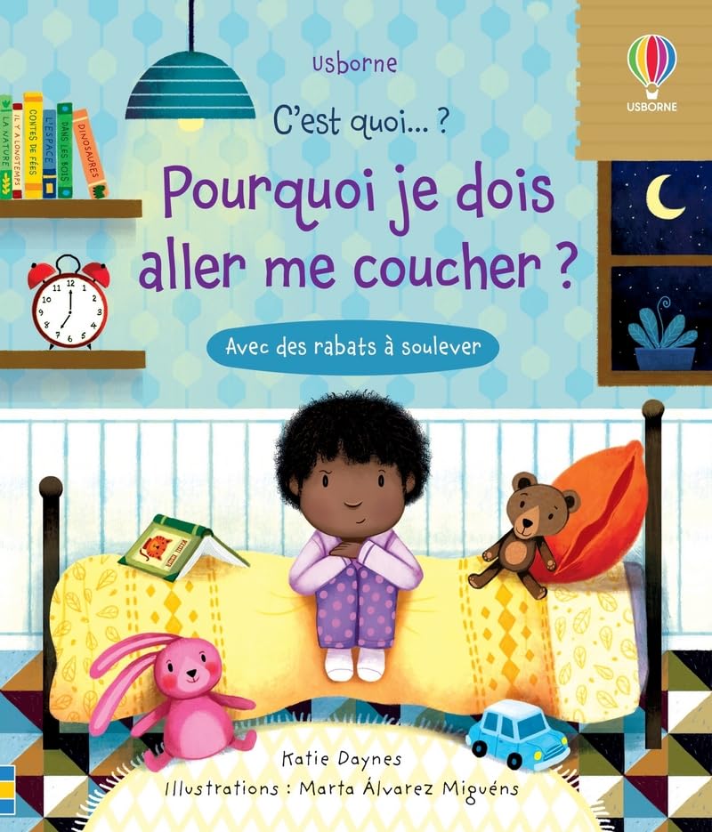 Couverture du livre Pourquoi je dois aller me coucher ? - C'est quoi... ? 