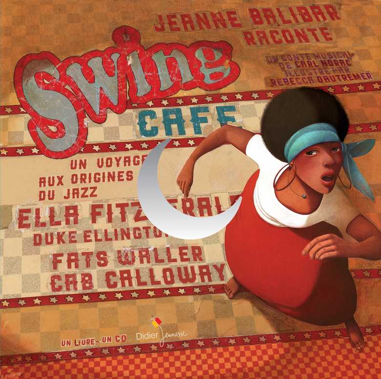 Couverture du livre Swing Café, Un voyage aux origines du jazz