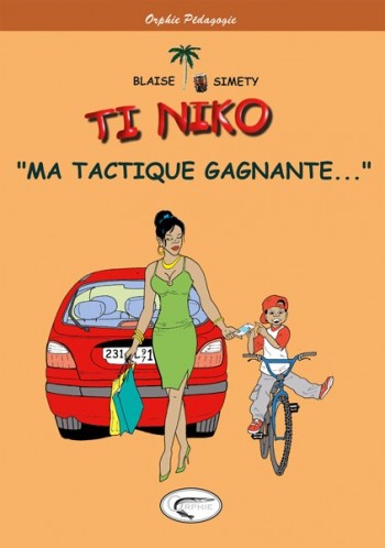 Couverture du livre Ti Niko - Ma tactique gagnante...