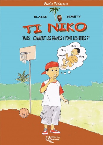 Couverture du livre Ti Niko : Mais! Comment les grands y font des bébé?