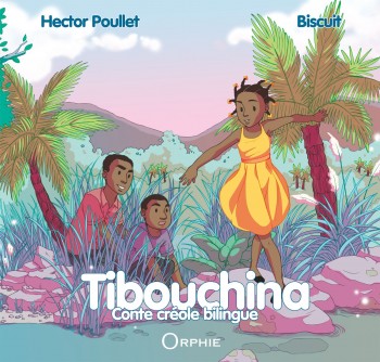 Couverture du livre Tibouchina Conte Créole Bilingue