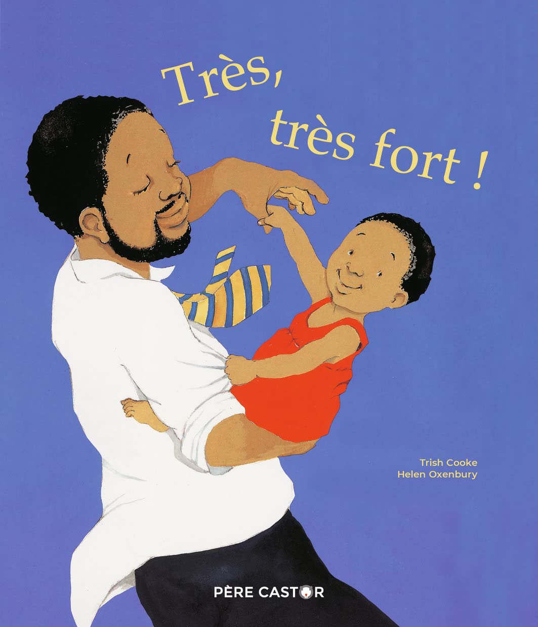 Couverture du livre Très, très fort !