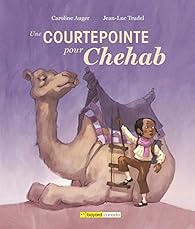 Couverture du livre Une courtepointe pour Chehab
