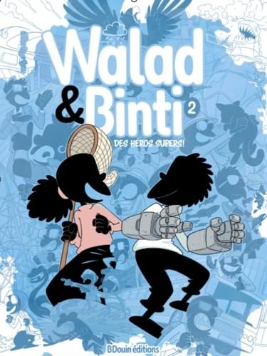 Couverture du livre Walad & Binti - Des héros supers - Tome 2