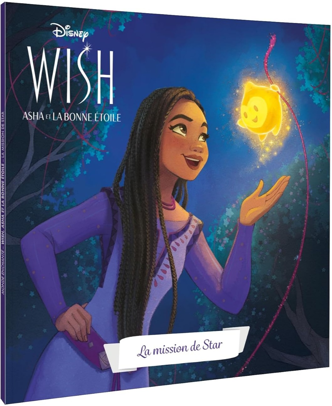 Couverture du livre WISH, ASHA ET LA BONNE ÉTOILE – Monde Enchanté – La mission de Star