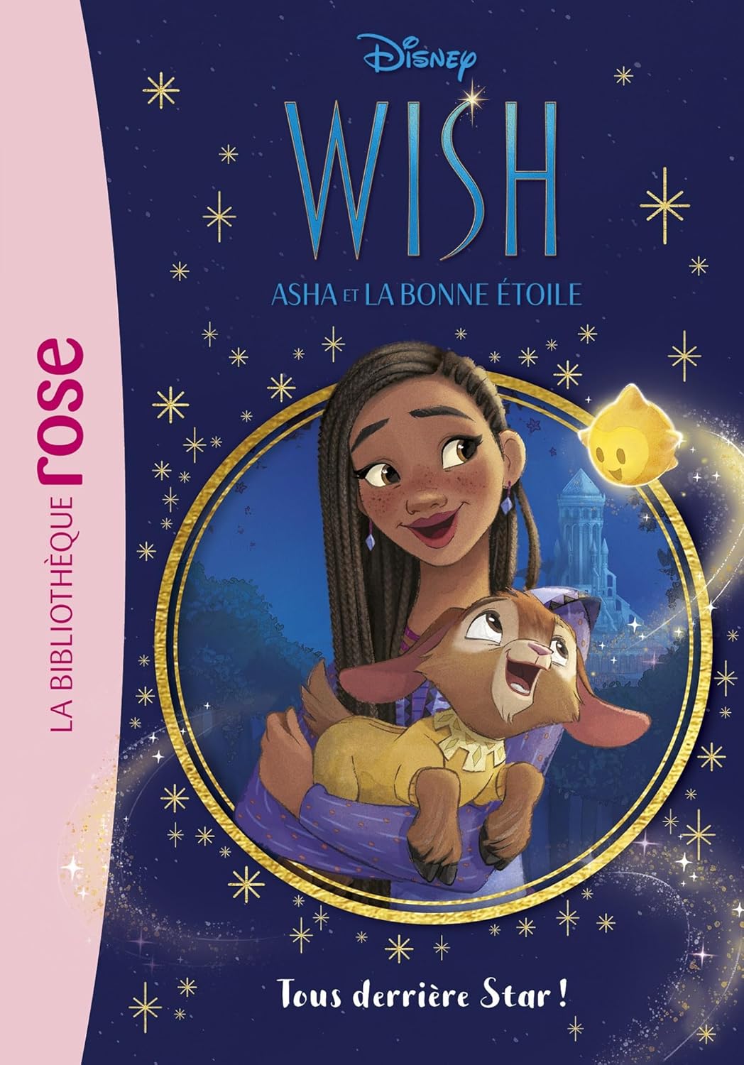 Couverture du livre Wish, Asha et la bonne étoile 01 - Tous derrière Star!