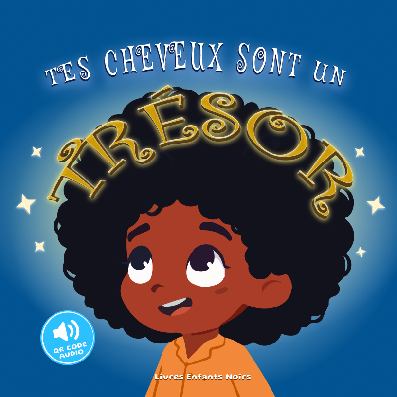Couverture du livre Tes Cheveux Sont un Trésor